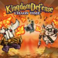 Kingdom Defense Chaos Time