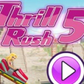 Thrill Rush 5